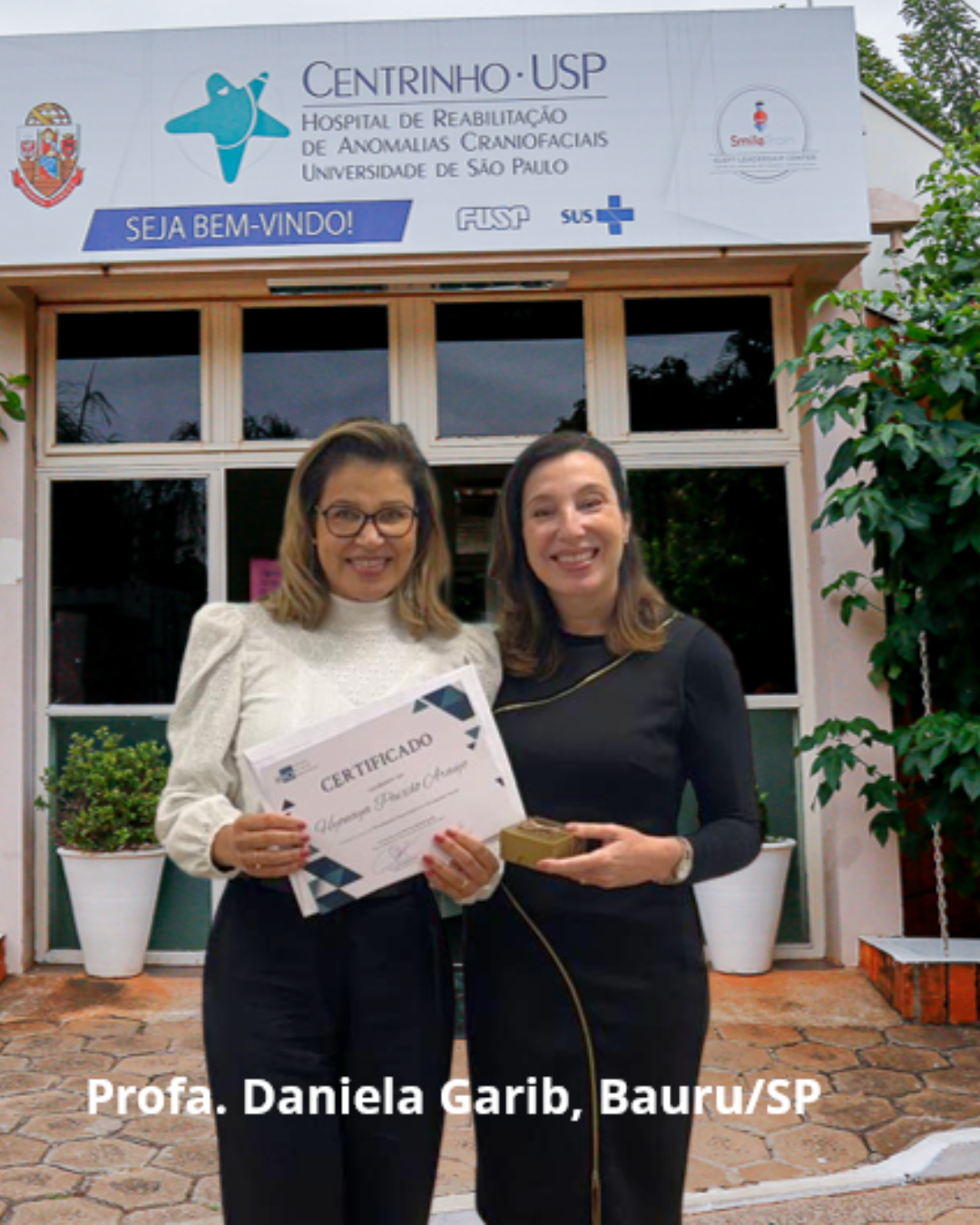 Profa. Hyonaya com Profa. Daniela Garib, Bauru, SP
